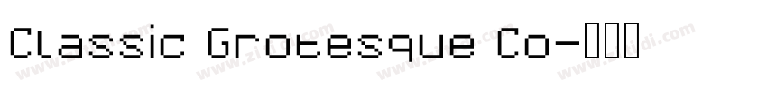 Classic Grotesque Co字体转换